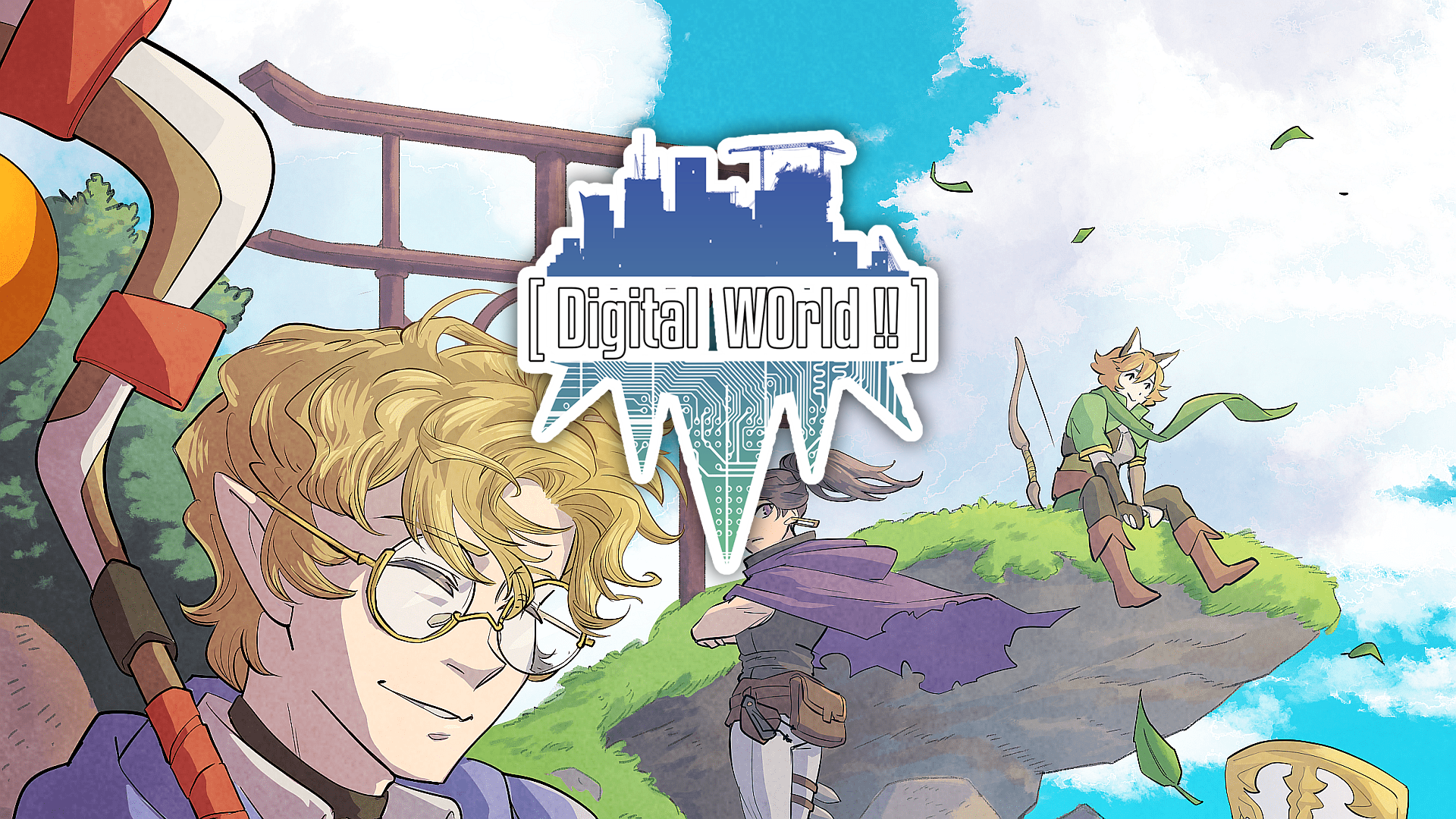 [Digital W0rld!!]